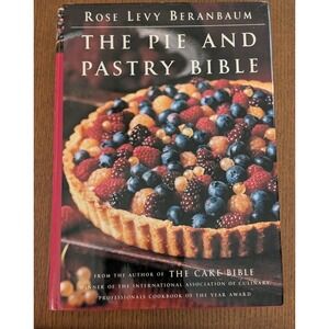 The Pie and Pastry Bible Rose Levy Beranbaum Cookbook 1998 Great Condition
